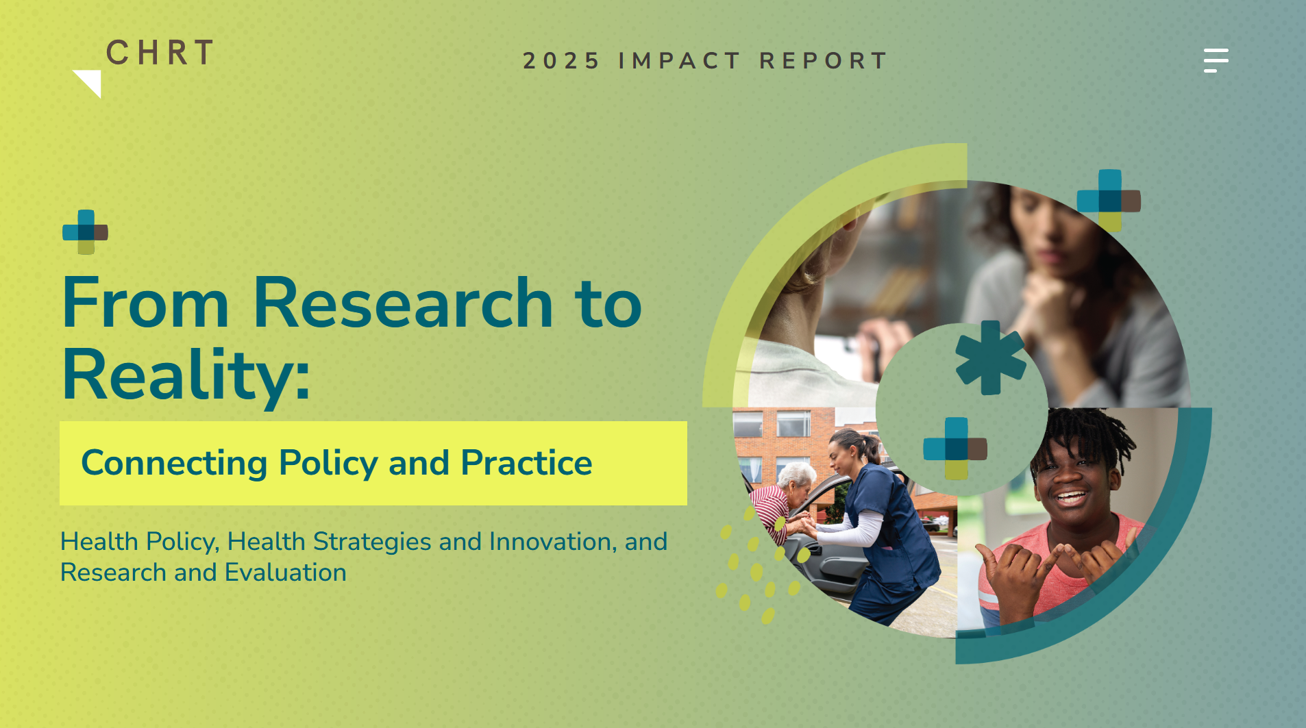 From Research to Reality: Connecting Policy and Practice - 2025 CHRT Impact Report